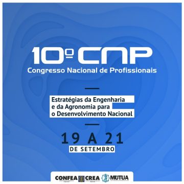 Carta de Palmas – Participação de profissionais no 10° CNP intitulado “Estratégias da Engenharia, da Agronomia e das Geociências para o Desenvolvimento Nacional”